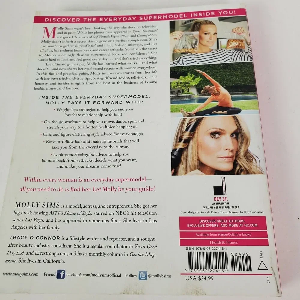 The Everyday‎ Supermodel Book Beauty Fashion Wellness Secrets by Molly Sims